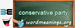 WordMeaning blackboard for conservative party